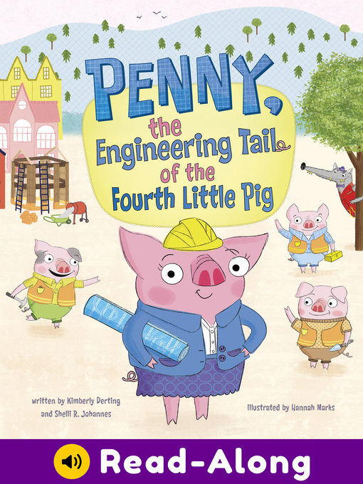 Cover image for Penny, the Engineering Tail of the Fourth Little Pig